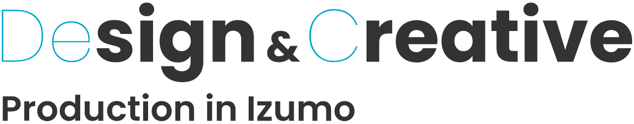 Design&Creative Production in Izumo